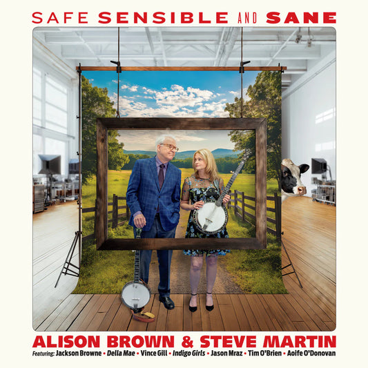 Brown, Alison & Steve Martin - Safe, Sensible and Sane