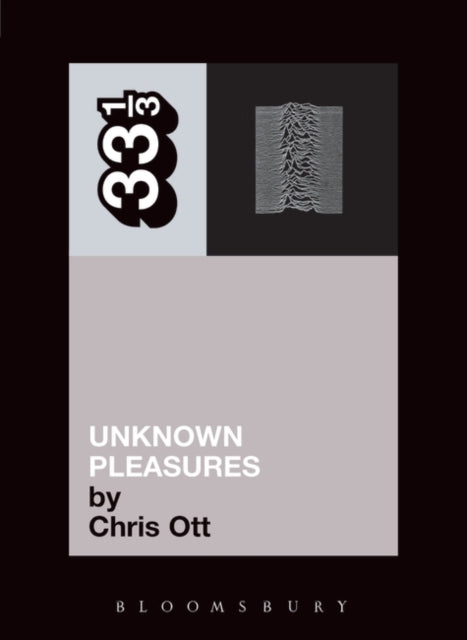 Ott, Chris - 33 1/3 : Joy Division -  Unknown Pleasures (9)