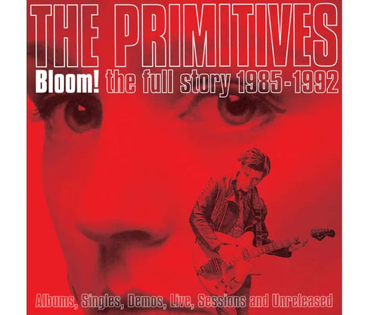 Primitives, The - Bloom! The Full Story 1985-1992 (2025 Repress)