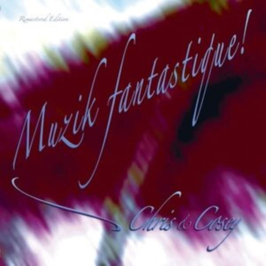Chris & Cosey - Muzik Fantastique! (First Time On Vinyl!)