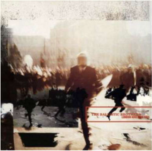 Ballistic Brothers - London Hooligan Soul