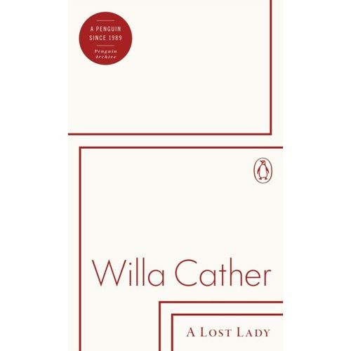 Cather, Willa - A Lost Lady
