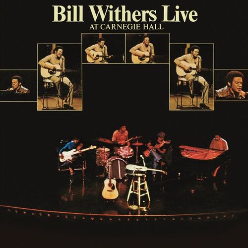 Withers, Bill - Live At Carnegie Hall (Black Friday 2024)