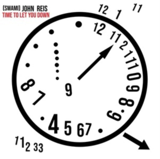 Reis, Swami John - Time To Let You Down
