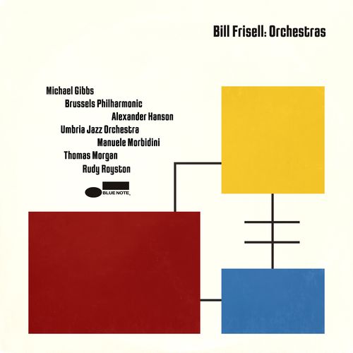 Frisell, Bill - Orchestras