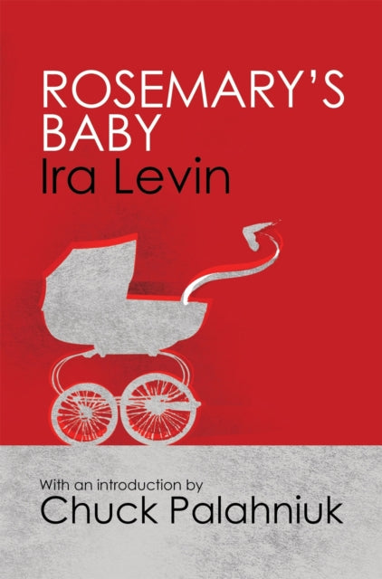 Levin, Ira - Rosemary's Baby Introduction By Chuck Palanhiuk