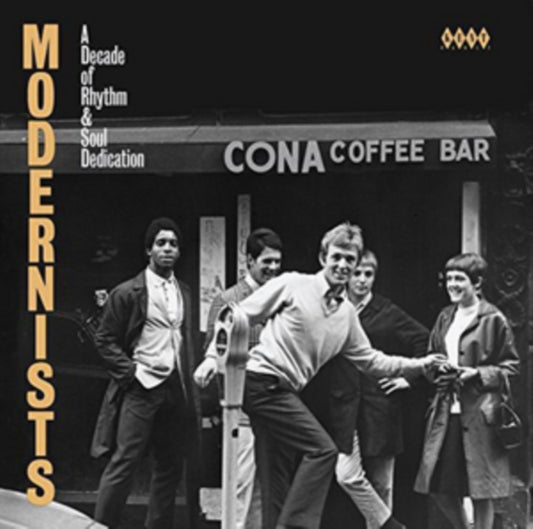 Modernists: A Decade Of Rhythm & Soul Dedication - Modernists: A Decade Of Rhythm & Soul Dedication
