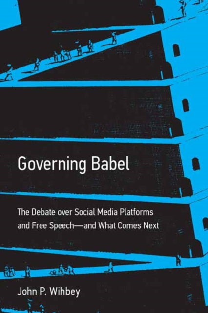Wihbey, John P. - Governing Babel