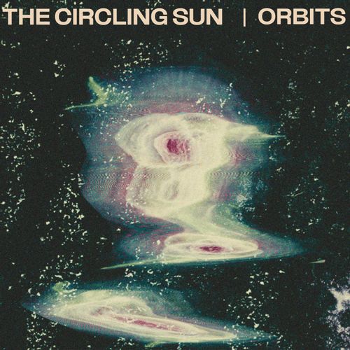 Circling Sun, The - Orbits