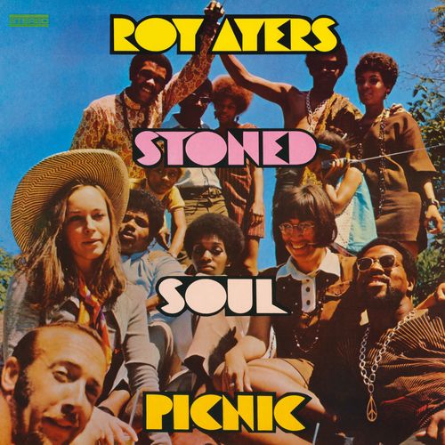 Ayers, Roy - Stoned Soul Picnic (2025 Reissue)