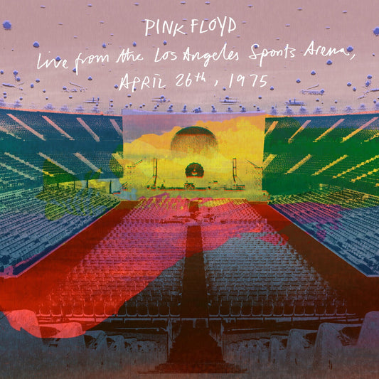 Pink Floyd - Live From The Los Angeles Sports Arena, April 26th 1975