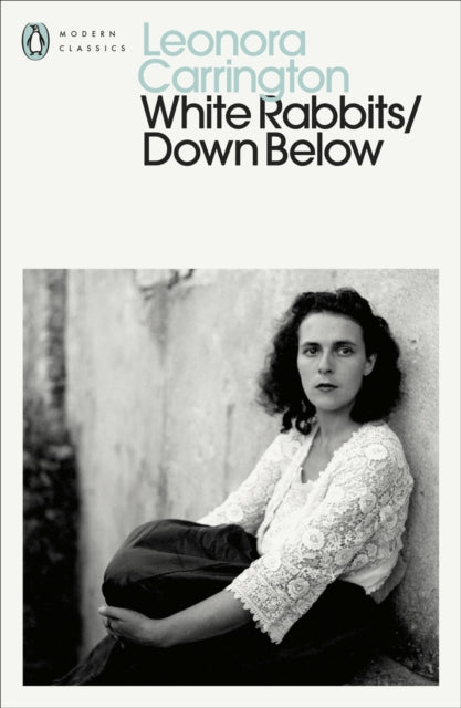 Carrington, Leonora - White Rabbits/Down Below