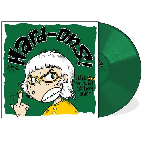 Hard Ons, The - I Like You A Lot Getting Older