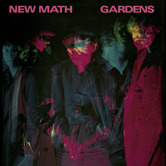 New Math - Gardens (2025 Reissue)