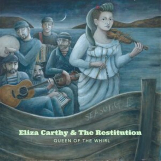 Carthy, Eliza & The Restitution - Queen Of The Whirl