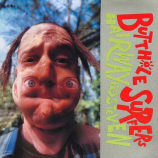 Butthole Surfers - Hairway Steven (Lrs2021 Version)