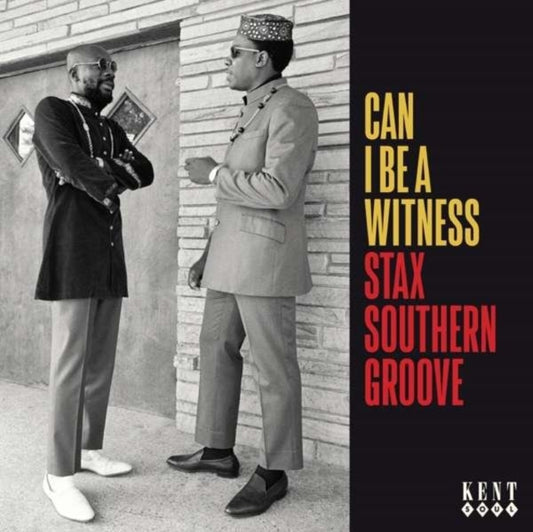 Can I Be A Witness - Stax Southern Groove - Can I Be A Witness - Stax Southern Groove