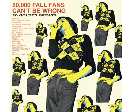 Fall, The - 50,000 Fall Fans Can't Be Wrong (2025 Reissue)