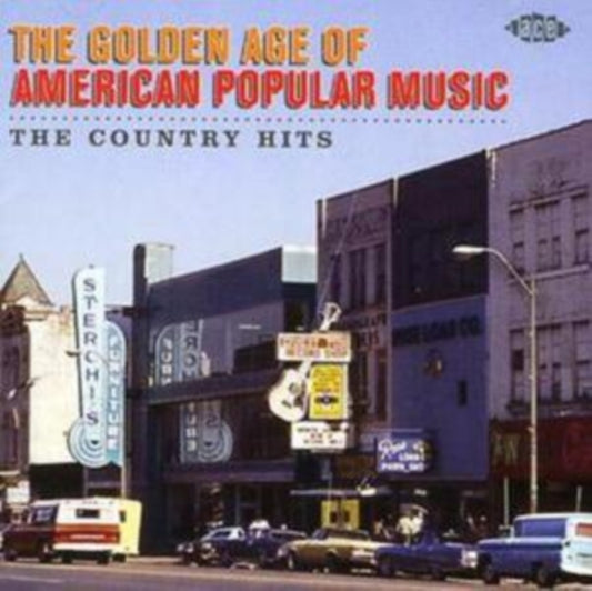 Golden Age Of American Pop: Country Hits - Golden Age Of American Pop: Country Hits