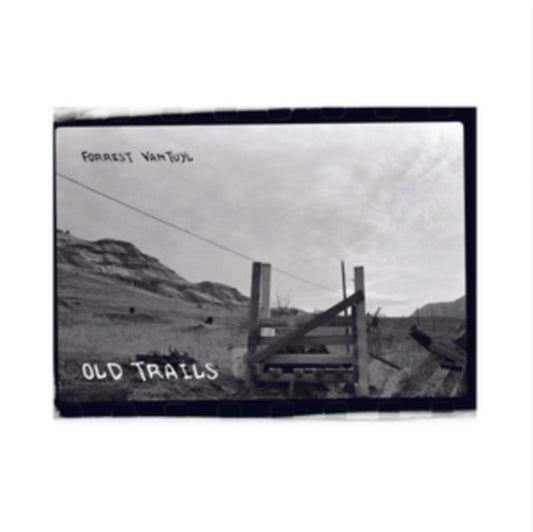 Vantuyl, Forrest - Old Trails