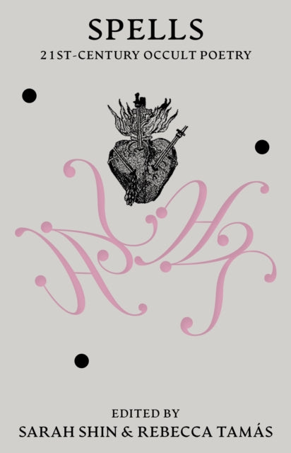 Spells: 21St Century Occult Poetry - Various Artists