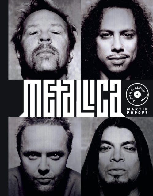 Popoff, Martin - Metallica : Album by Album
