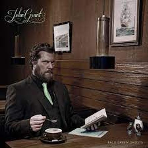 Grant, John - Pale Green Ghosts