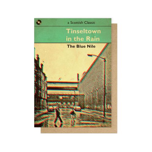 Greetings Card - Tinseltown In The Rain (The Blue Nile)