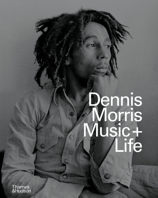 Morris, Dennis & Sean O'Hagan - Dennis Morris: Life + Music