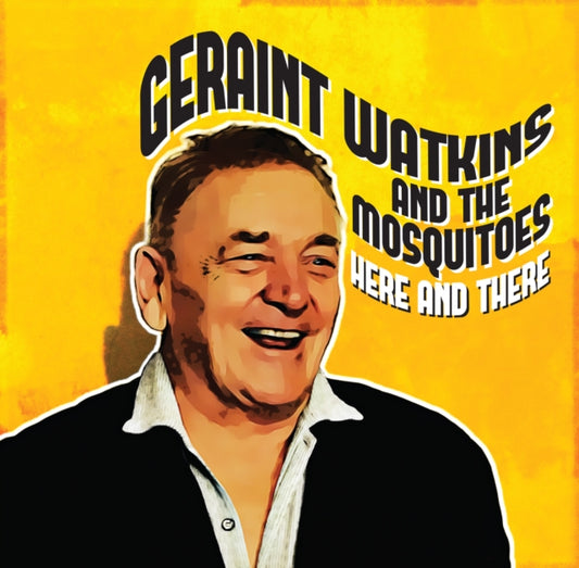 Watkins, Geraint And The Mosquitoes - Here And There