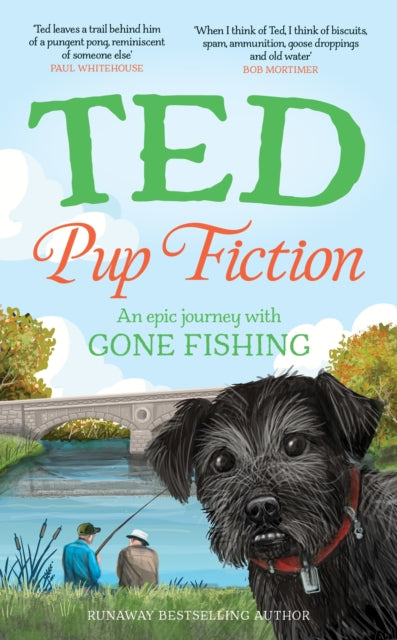 Ted the Dog - Pup Fiction: An epic journey with Gone Fishing