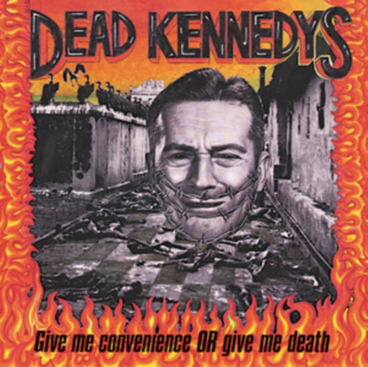 Dead Kennedys - Give Me Convenience Or Give Me Death (2023 Repress)