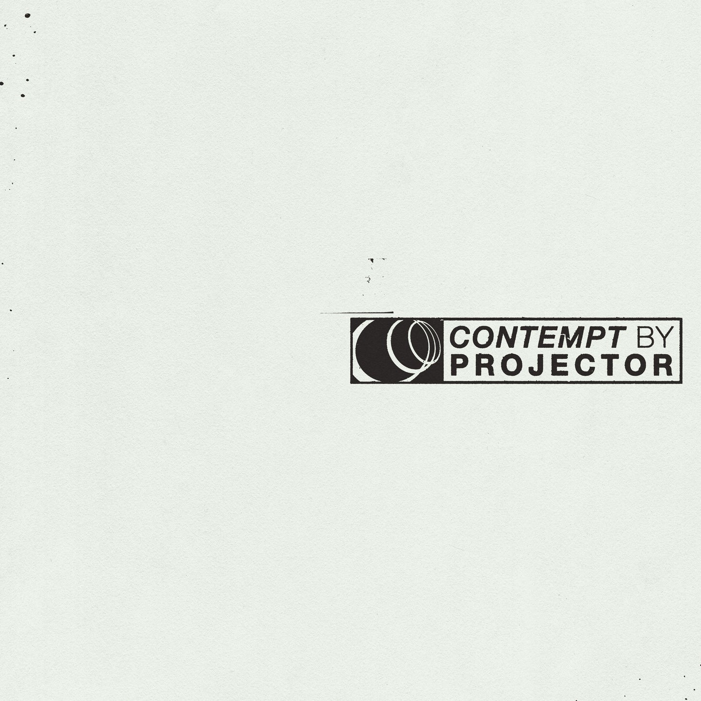 PROJECTOR - Contempt