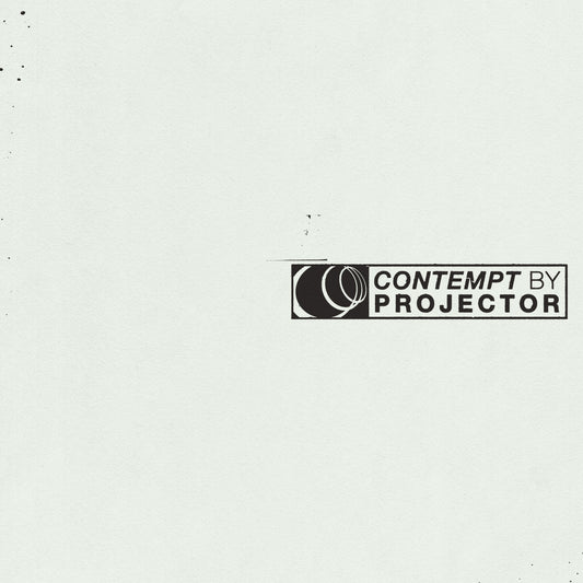 PROJECTOR - Contempt