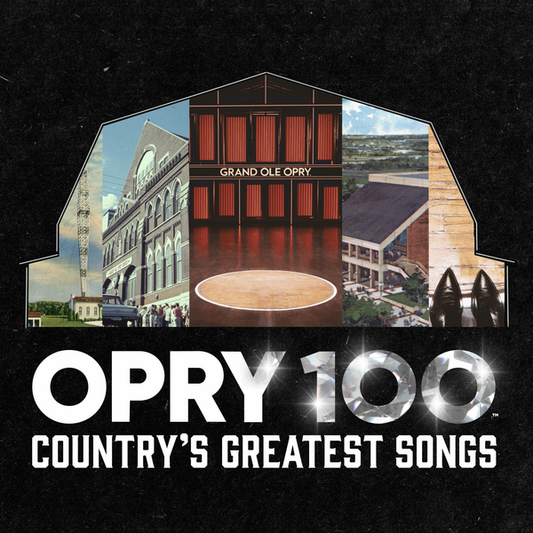 Opry 100: Country’s Greatest Songs - Grand Ole Opry (Various Artists)
