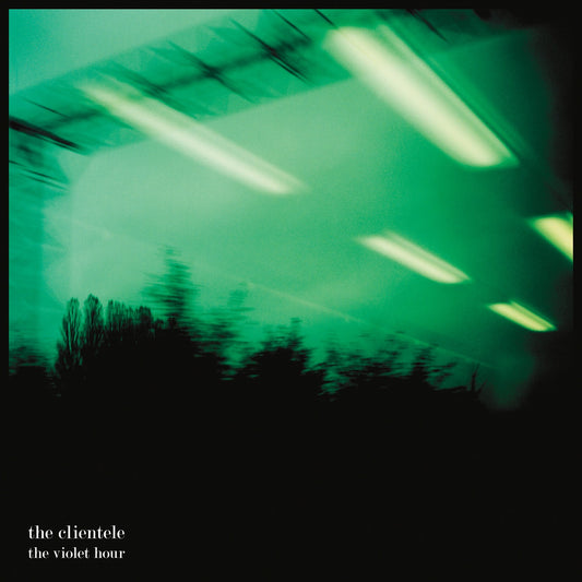 Clientele, The - The Violet Hour (2025 Reissue)