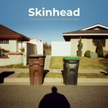Skinhead - IT'S A BEAUTIFUL DAY, WHAT A BEAUTIFUL DAY
