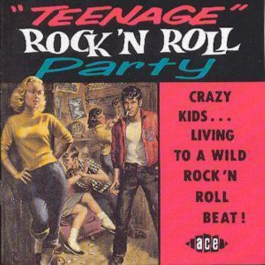 Teenage Rock 'n' Roll Party - Teenage Rock 'n' Roll Party