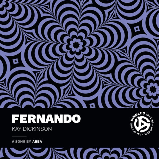Dickinson, Kay - Fernando: A Song by ABBA