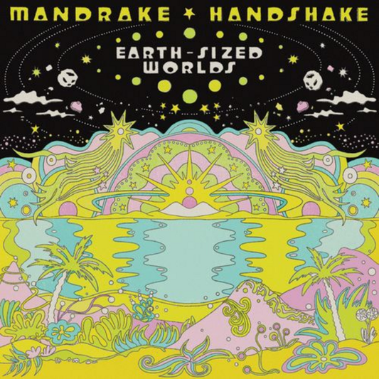 Mandrake Handshake - Earth Sized Worlds