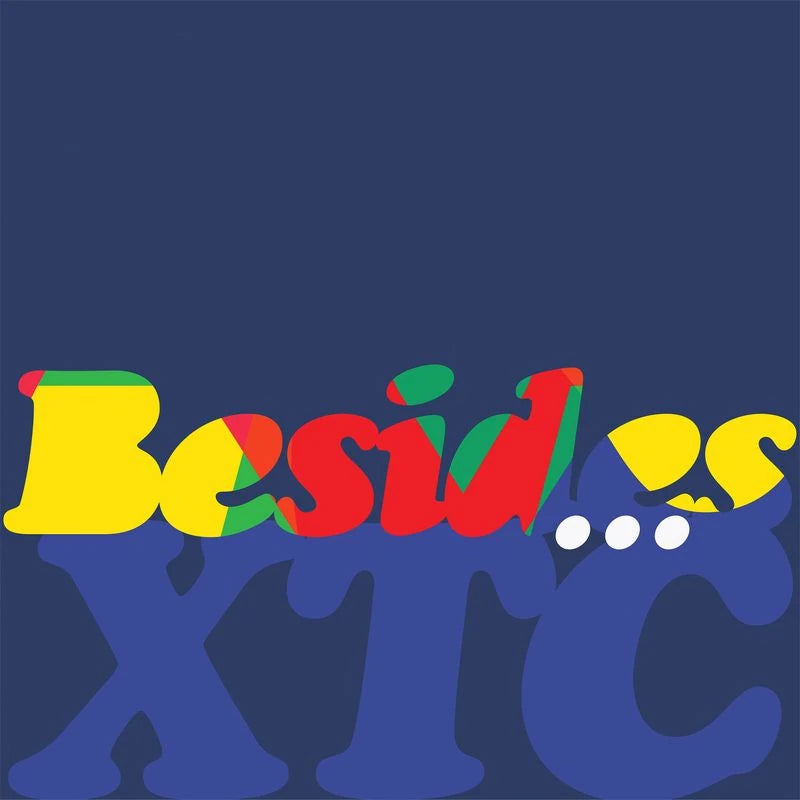 XTC -  Besides (Black Friday 2026)