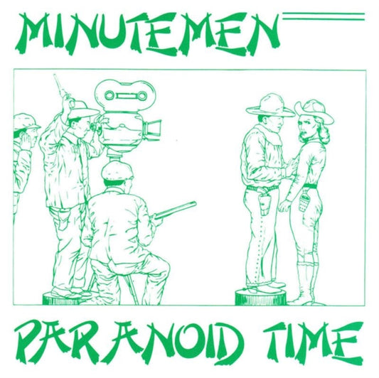 Minutemen - Paranoid Time
