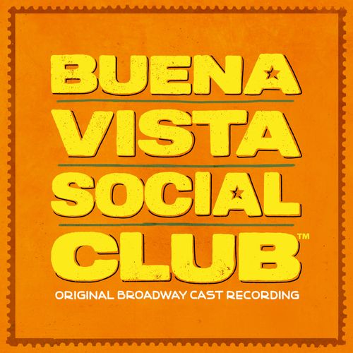 Original Broadway Cast Of Buena Vista Social Club - Buena Vista Social Club (Original Broadway Cast Recording)