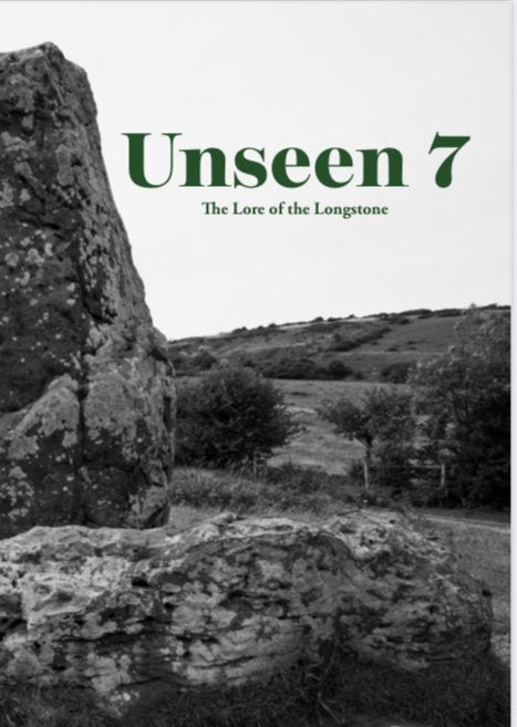Unseen Zine - Unseen 7 - The Lore of the Longstone