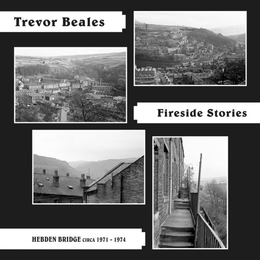 Beales, Trevor - Fireside Stories (Hebden Bridg