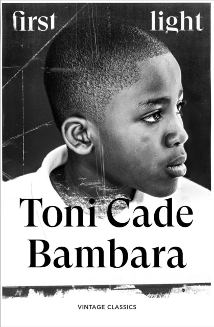 Bambara, Toni Cade - First Light