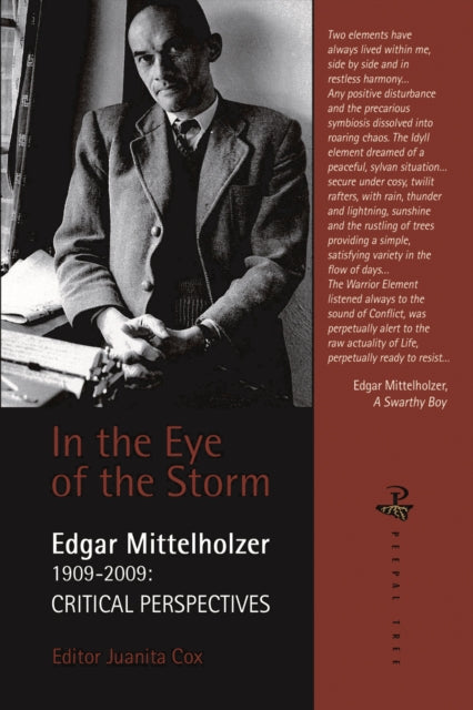 Cox, Juanita - In the Eye of the Storm: Edgar Mittelholzer - Critical Perspectives