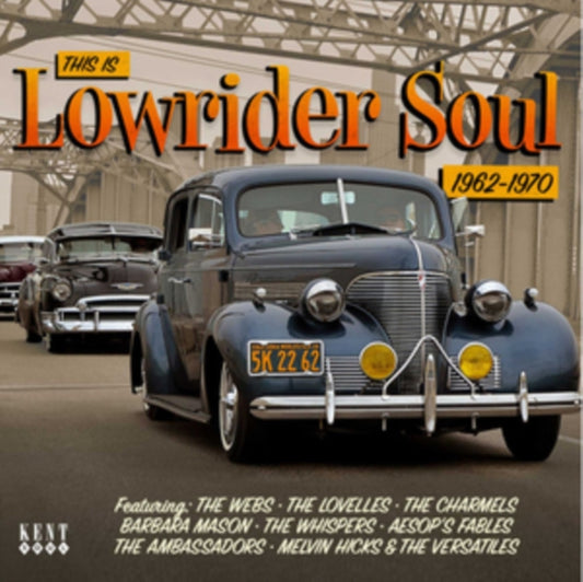 This Is Lowrider Soul 1962-1970 - Various Artists