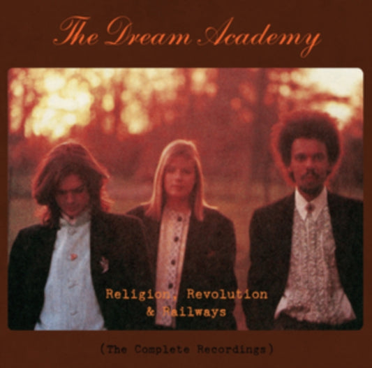 Dream Academy - Religion, Revolution And Railways