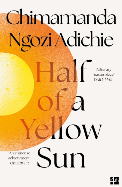 Adichie, Chimamanda Ngozi - Half Of A Yellow Sun